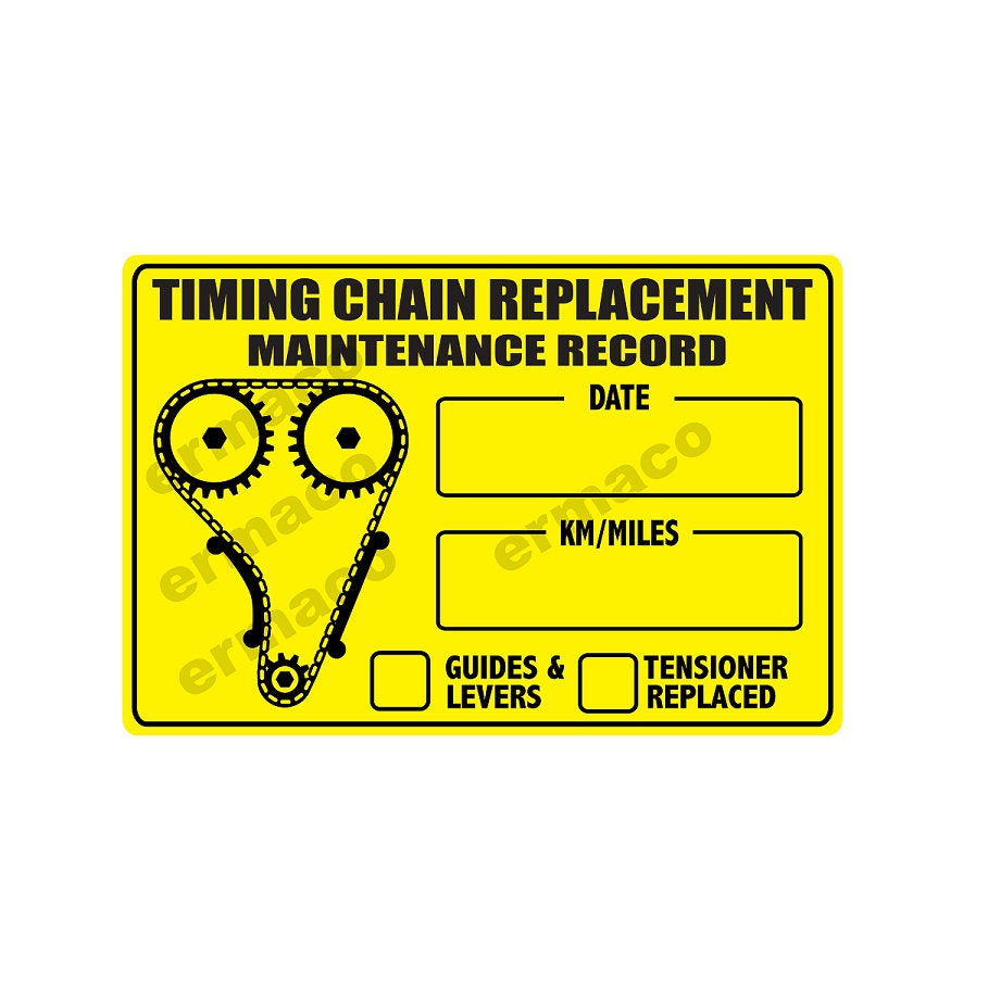 Timing Chain Stickers, Replacement Reminder, Glossy Yellow Polyester