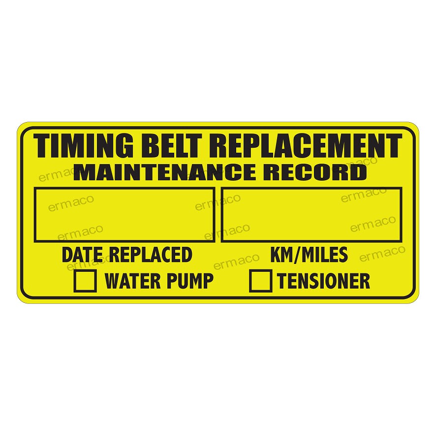 Timing Belt Stickers, Replacement Reminder, Glossy Yellow Polyester