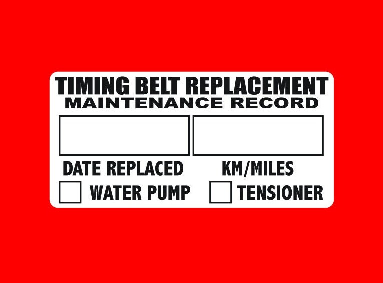 Timing Belt Stickers, Replacement Reminder, Glossy Polyester Synthetic