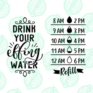 以下が含まれることがあります： 「Drink your effing water」というテキストと、午前8時、午前9時、午前10時、午前11時、午後12時、午後2時、午後3時、午後4時、午後5時、午後6時に水を飲むように促すリマインダーが書かれた白黒のグラフィック。グラフィックには「Refill」というテキストも含まれています。
