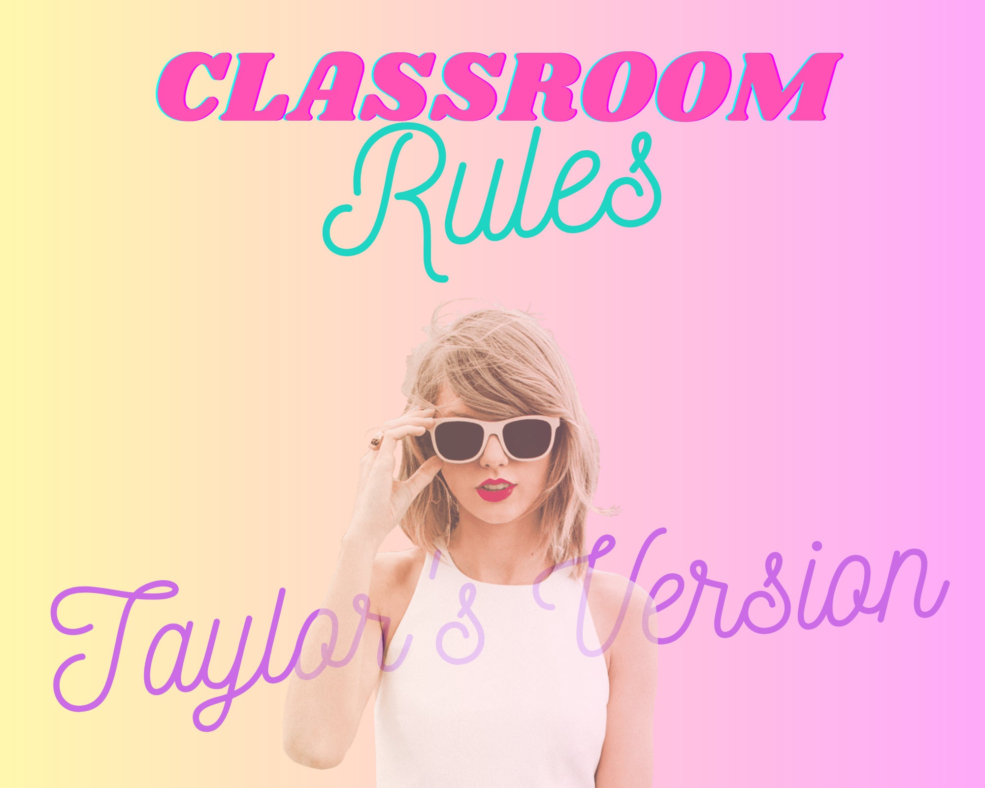 Taylor Swift Classroom Rules and Motivational Posters