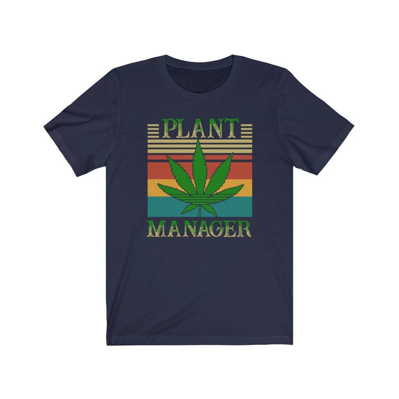 Plant Manager Weed T Shirt - Colorful 420 Weed Smokers Tee In Various Colors & Sizes | Made From High Quality Materials For Comfortable Wear image 5