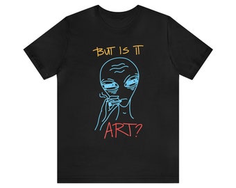 But Is It Art? Alien Smoking T-Shirt | Psychedelic and Trippy Tee