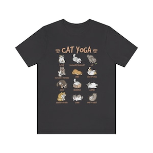 Namaste Yoga Poses Cat Shirt - Zen Meditation Printed T Shirt - High Quality Graphic Tees Available In Multiple Colors & Sizes