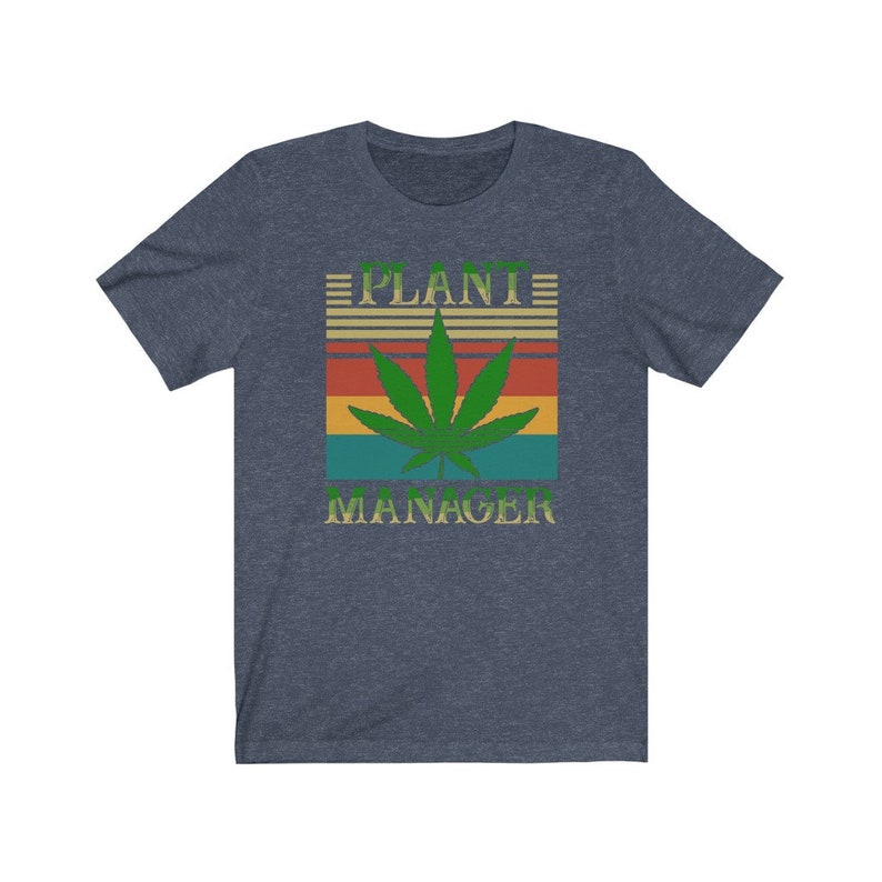 Plant Manager Weed T Shirt - Colorful 420 Weed Smokers Tee In Various Colors & Sizes | Made From High Quality Materials For Comfortable Wear image 2
