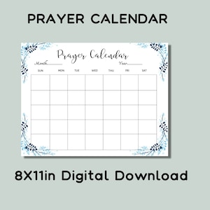 May include: Printable prayer calendar with a blue floral design. The calendar has spaces for each day of the week and is labeled with the months and year.