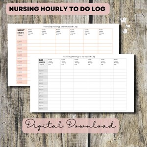 May include: Printable nursing hourly to do log with sections for night and day shifts. The log includes columns for room number, patient name, allergies, and notes.