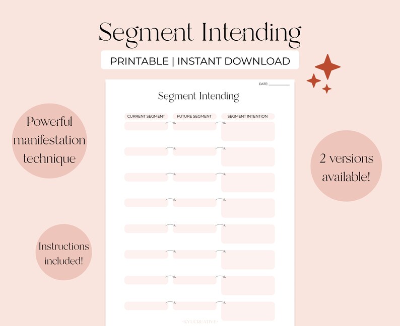以下が含まれることがあります： ピンクの背景に「Segment Intending」というタイトルと「Powerful manifestation technique」と「Instructions included!」というテキストが書かれた印刷可能なワークシート。ワークシートには、「Current Segment」、「Future Segment」、「Segment Intention」というラベルの付いた3つの列があります。