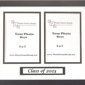 May include: A black picture frame with two 5x7 inch openings for photos. The frame has a white mat and a black label with the text "Class of 2023".