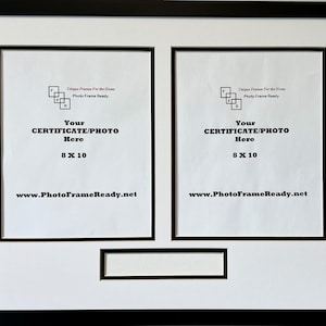 May include: Black double photo frame with a white mat. Each opening is for an 8 x 10 inch photo or certificate. The text "Your CERTIFICATE/PHOTO Here" is printed on the white mat. The website www.PhotoFrameReady.net is also printed on the mat.