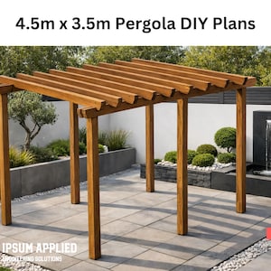 DIY Pergola Woodworking Plans: 4.5m x 3.5m Outdoor Garden Structure (PDF)