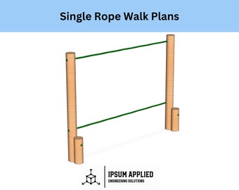 Kids Single Rope Walk Plans & Assembly Instructions - Comes with Cut List and Step-by-Step Guide - DIY Plans
