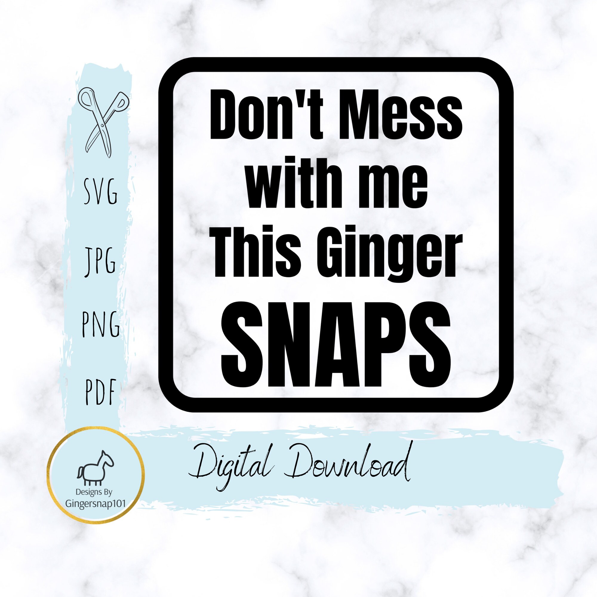 Ginger Snap Svg, Ginger Svg, Snaps Svg, Tshirt Svg, Saying, Ginger Png