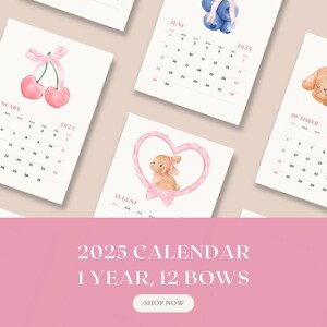 May include: A 2025 calendar with a different watercolor illustration for each month. The illustrations include a cherry, a bunny, blueberries, and a bear. The text "2025 CALENDAR 1 YEAR, 12 BOWS" is at the bottom of the image.