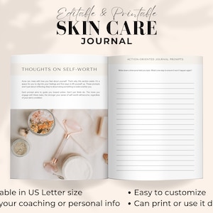 May include: A printable skin care journal with the title "Skin Care Journal" in black text. The journal has two pages open, one with the heading "Thoughts on Self-Worth" and the other with the heading "Action-Oriented Journal Prompts". The journal is available in US Letter size and can be customised and printed or used digitally.