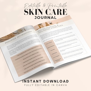 May include: An open journal with the title "Skin Care Journal" on the cover. The left page has the heading "Positive Affirmations" and the right page has the heading "Deep Relaxation & Grounding Exercises". The journal is fully editable in Canva and is available for instant download.