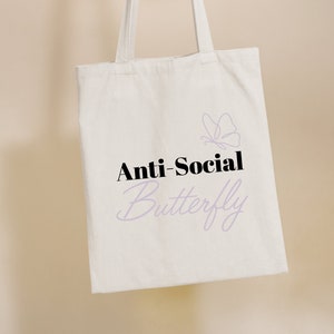 Anti-Social Butterfly, Typography, Simple Design, Natural Tote bag, Cotton, Illustration, Minimal, Shopping, Carrier, Holder