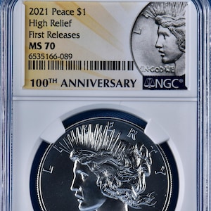 2021 Silver High-Relief Peace Dollar 100th Anniversary NGC MS 70 First Releases