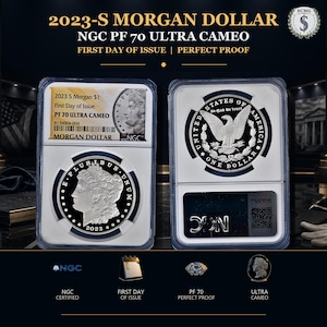 May include: A 2023-S Morgan Dollar coin graded NGC PF 70 Ultra Cameo, presented in two clear plastic slabs. The obverse shows Lady Liberty with the text E PLURIBUS UNUM, while the reverse features an eagle with UNITED STATES OF AMERICA.