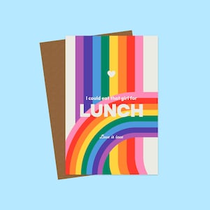 I hätte dieses Mädchen zum Mittagessen essen können - Love is love Karte mit Umschlag inklusive.