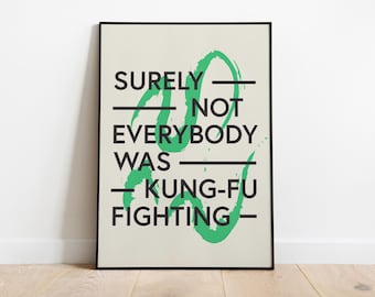 Sicuramente non tutti praticavano il Kung Fu, stampa artistica A4 / A3 / A2 - Stampa musicale - Arte murale - Decorazione per la casa - Stampa di design