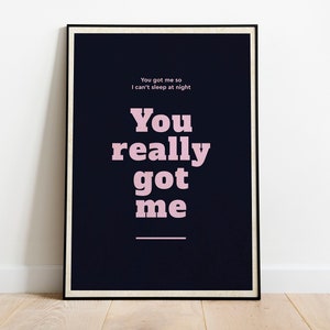Your Really Got Me / Minimalist Art - Wall Art - Home Decor - Design Print