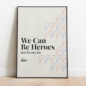 Heroes by David Bowie inspired - A4 / A3 / A2 Fine Art print - Wall Art - Home Decor - Design Print