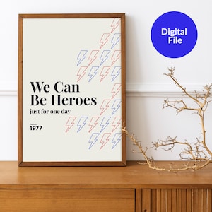 Heroes | David Bowie inspired - A4 / A3 / A2 Fine Art print - Wall Art - Home Decor - Design Print