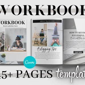 Puede incluir: Una plantilla de cuaderno de trabajo con una portada gris y blanca que incluye el texto "WORKBOOK" y "Book subtitles here". La portada también incluye imágenes de personas trabajando en portátiles. Las páginas interiores muestran una sección titulada "About Blogging" con el texto "Blogging Tips" y una sección titulada "How to Become Successful" con el texto "Book subtitles here". La plantilla está diseñada para Canva e incluye más de 45 páginas.