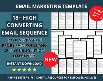 May include: A digital product download for an email marketing template. The image shows a graphic with the text "18+ High Converting Email Sequence" and "Email Series That Probe Pain Point And Sell Your Solution Effectively". The graphic also includes a red starburst with the word "NEW" and a collection of 18+ email templates.
