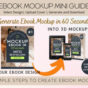 Op de afbeelding: Een gids over het maken van ebook-mockups in 60 seconden. De afbeelding toont een mockup van een ebook-omslag op een tablet, telefoon en boek. De tekst op de omslag luidt "Mockup Ebook in 60 seconds into Bestsellers".