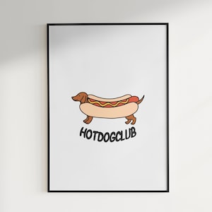 Hot Dog Club,Dachshund Wall Art,Cute Dachshund Illustration,Hot dog club Print,Funny Dog Art Print,Quirky Pet Illustration,Dog Pun Art