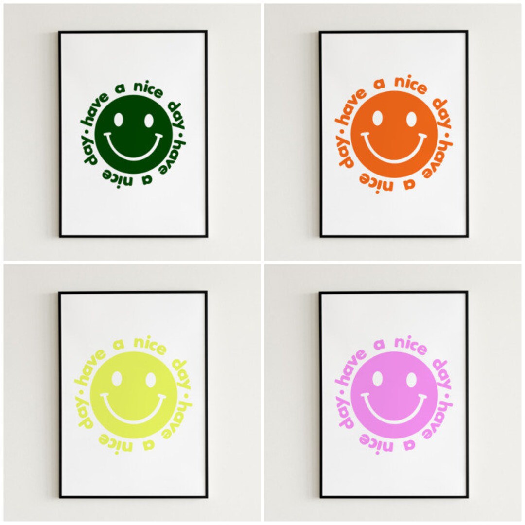 Have A Nice Day Smiley Face Typography Print Positive - Etsy