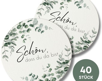 40x Bierdeckel Schön dass du da bist - Runde Untersetzer beidseitig Bedruckt ideal als Tischdeko für Hochzeit, Geburtstag & Taufe