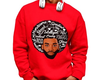 Afro Man  Motivational Affirmation  Sweatshirt