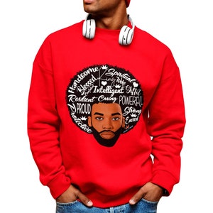 Afro Man  Motivational Affirmation  Sweatshirt