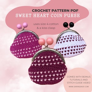 May include: Three crocheted coin purses in shades of purple and white, each with a heart pattern and a kiss clasp. The text on the image reads "CROCHET PATTERN PDF SWEET HEART COIN PURSE" and "uses size 4 cotton & a kiss clasp."