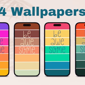 Set of 4 Phone Wallpapers | Be Awesome | iPhone Wallpaper | Smartphone Background #1136