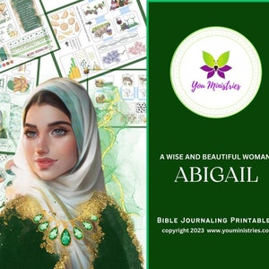 Puede incluir: Imprimibles digitales de diario bíblico con un retrato de una mujer con un pañuelo en la cabeza y un vestido adornado en verde y dorado. La imagen incluye el texto "A Wise and Beautiful Woman Abigail" y el logotipo de You Ministries.