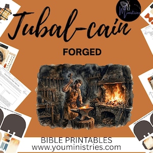 May include: A digital printable set featuring the text Tubal-cain FORGED and BIBLE PRINTABLES www.youministries.com. The central illustration depicts a blacksmith working at an anvil with a glowing forge, surrounded by various craftable paper templates.