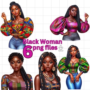 May include: Set of six digital illustrations of Black women with different hairstyles and clothing. Each woman is wearing a colourful outfit with a different pattern. The text "Black Woman 6 png files" is displayed below the images.