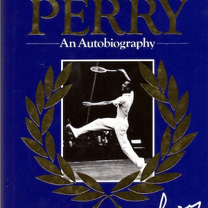 Signed - Fred Perry An Autobiography 1st 1st 1984.