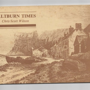 Saltburn Times by Chris Scott Wilson. 1985.