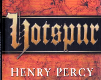 Hotspur Henry Percy Medieval Rebel by A W Boardman     1st 1st   2003