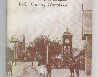 Memories Reflections of Wansbeck. 2001. Ashington Community High School.