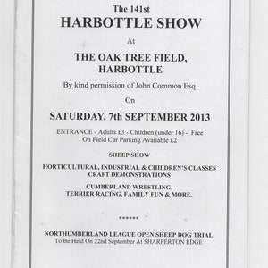 Il 141esimo spettacolo di Harbottle. Oak Tree Field Harbottle - settembre 2013. programma.