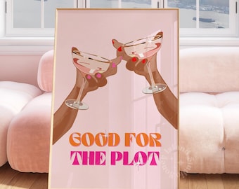 May include: Pink and gold framed art print with a pink background and two hands holding champagne flutes. The text "good for the plot" is written in orange and pink letters.