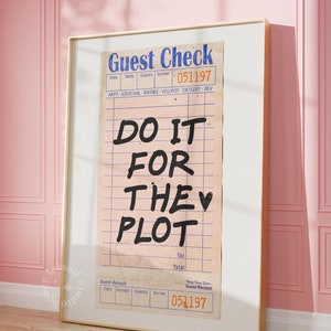 Guest Check do it for the plot Trendige WandkunstGust Check Barwagen Abzüge indie wanddekor funky Poster-Druck Posterdrucke ästhetisch