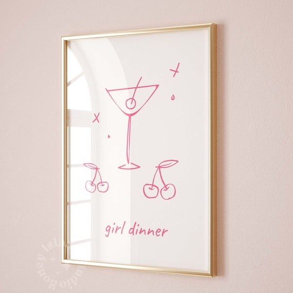 girl dinner print, funny kitchen prints, college apartment poster pink bar cart decor, cocktail wall art, cute martini gifts, bar cart,