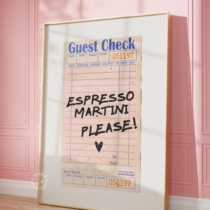Guest check espresso martini please print, trendy bar cart wall decor, martini prints, retro dorm decor, UNFRAMED
